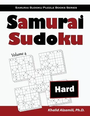 Samurai Sudoku: 500 puzzle di Sudoku difficili sovrapposti a 100 in stile samurai - Samurai Sudoku: 500 Hard Sudoku Puzzles Overlapping into 100 Samurai Style