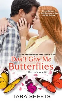 Non farmi venire le farfalle - Don't Give Me Butterflies