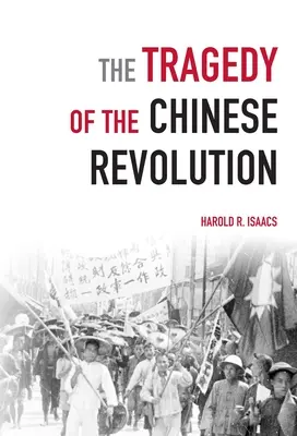 La tragedia della rivoluzione cinese - The Tragedy of the Chinese Revolution