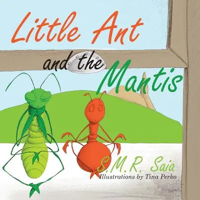 La formichina e la mantide: Conta le tue fortune - Little Ant and the Mantis: Count Your Blessings