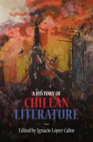 Storia della letteratura cilena - A History of Chilean Literature
