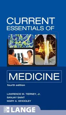 Elementi attuali di medicina - Current Essentials of Medicine