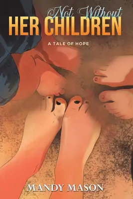 Non senza i suoi figli - Not Without Her Children