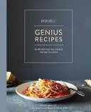 Food52 Ricette geniali: 100 ricette che cambieranno il tuo modo di cucinare [Un libro di cucina]. - Food52 Genius Recipes: 100 Recipes That Will Change the Way You Cook [A Cookbook]