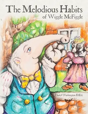 Le abitudini melodiose di Wiggle McFiggle - The Melodious Habits of Wiggle McFiggle