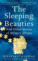 Bellezze addormentate - E altre storie di malattie misteriose - Sleeping Beauties - And Other Stories of Mystery Illness