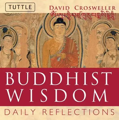 Saggezza buddista: Riflessioni quotidiane - Buddhist Wisdom: Daily Reflections