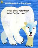 Orso polare, orso polare, cosa senti? - Polar Bear, Polar Bear, What Do You Hear?