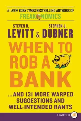 Quando rapinare una banca LP - When to Rob a Bank LP