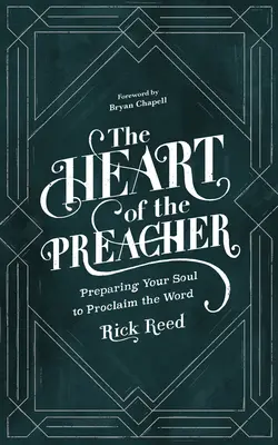 Il cuore del predicatore: Preparare l'anima a proclamare la Parola - The Heart of the Preacher: Preparing Your Soul to Proclaim the Word