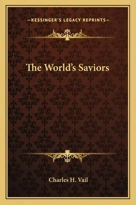 I salvatori del mondo - The World's Saviors