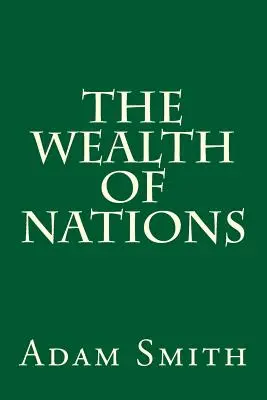 La ricchezza delle nazioni - The Wealth of Nations
