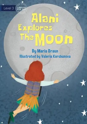 Alani esplora la Luna - Alani Explores The Moon