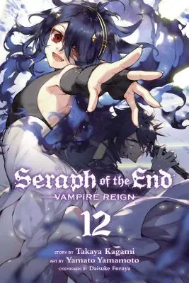 Serafino della fine, Vol. 12, 12: Il regno dei vampiri - Seraph of the End, Vol. 12, 12: Vampire Reign