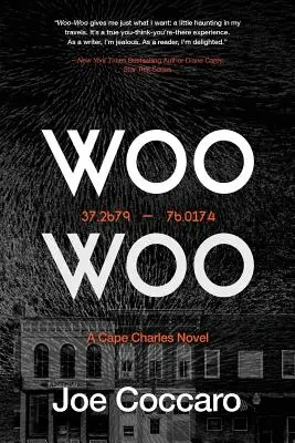 Woo Woo: Un romanzo di Cape Charles - Woo Woo: A Cape Charles Novel