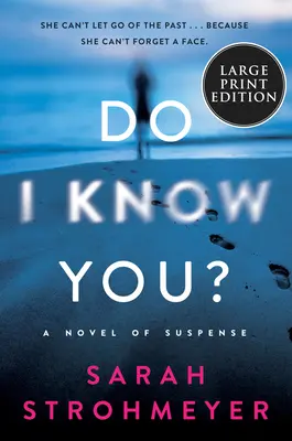 Ti conosco? Un romanzo di suspense - Do I Know You?: A Novel of Suspense