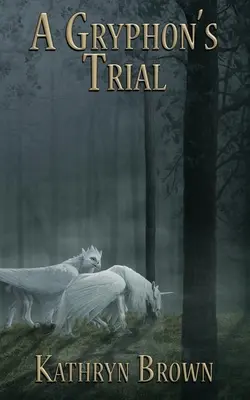 La prova del grifone - A Gryphon's Trial