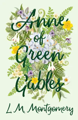 Anna di Green Gables - Anne of Green Gables