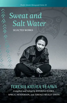 Sudore e acqua salata: Opere selezionate - Sweat and Salt Water: Selected Works