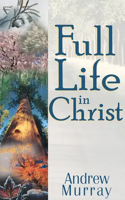Vita piena in Cristo - Full Life in Christ
