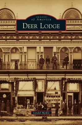 La capanna del cervo - Deer Lodge