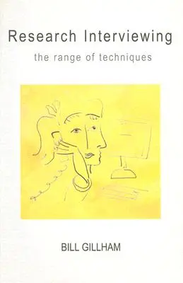 Intervista di ricerca: La gamma delle tecniche - Research Interviewing: The Range of Techniques