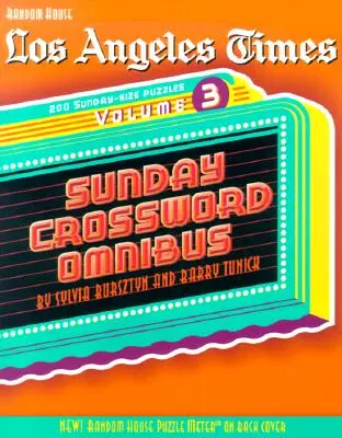 Los Angeles Times - Omnibus domenicale di parole crociate, volume 3 - Los Angeles Times Sunday Crossword Omnibus, Volume 3