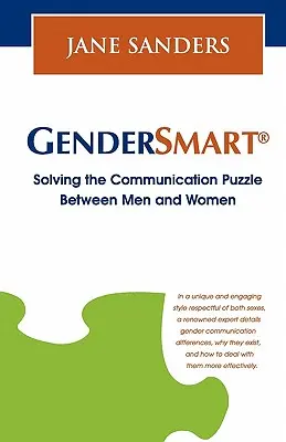 Gendersmart - Risolvere il puzzle della comunicazione tra uomini e donne - Gendersmart - Solving the Communication Puzzle Between Men and Women