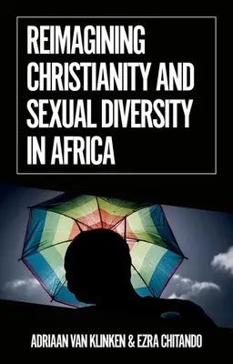 Ripensare il cristianesimo e la diversità sessuale in Africa - Reimagining Christianity and Sexual Diversity in Africa
