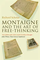 Montaigne e l'arte del libero pensiero - Montaigne and the Art of Free-Thinking