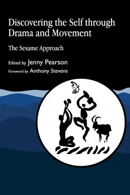 Scoprire il sé attraverso il teatro e il movimento: L'approccio di Sesamo - Discovering the Self Through Drama and Movement: The Sesame Approach
