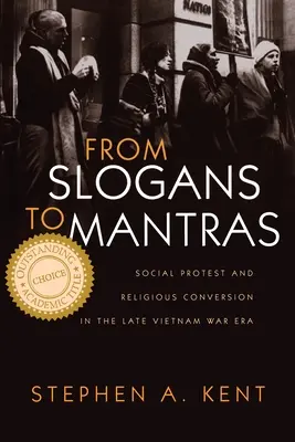 Dagli slogan ai mantra: Protesta sociale e conversione religiosa nella tarda era del Vietnam - From Slogans to Mantras: Social Protest and Religious Conversion in the Late Vietnam Era