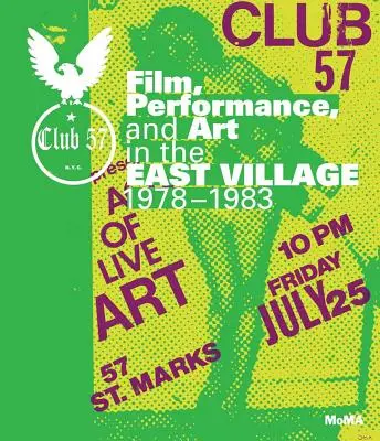 Club 57: film, performance e arte nell'East Village, 1978-1983 - Club 57: Film, Performance, and Art in the East Village, 1978-1983