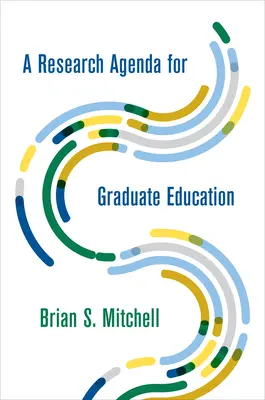 Un'agenda di ricerca per la formazione universitaria - A Research Agenda for Graduate Education