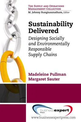 Sostenibilità consegnata: Progettare catene di fornitura socialmente e ambientalmente responsabili - Sustainability Delivered: Designing Socially and Environmentally Responsible Supply Chains
