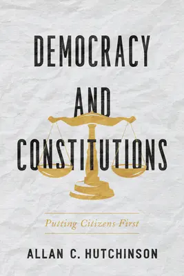 Democrazia e Costituzioni: Mettere i cittadini al primo posto - Democracy and Constitutions: Putting Citizens First