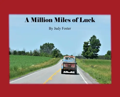 Un milione di miglia di fortuna - A Million Miles of Luck