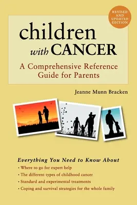 Bambini malati di cancro: Una guida completa per i genitori - Children with Cancer: A Comprehensive Reference Guide for Parents