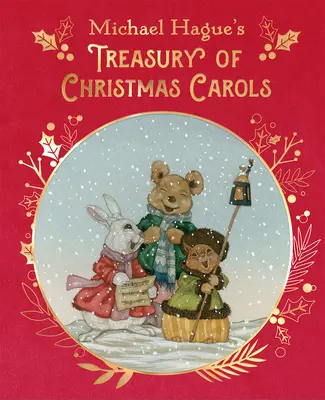 Il tesoro di canti natalizi di Michael Hague: Edizione Deluxe - Michael Hague's Treasury of Christmas Carols: Deluxe Edition