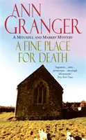 Fine Place for Death (Mitchell & Markby 6) - Un avvincente romanzo poliziesco su omicidi e intrighi in un villaggio del Cotswold - Fine Place for Death (Mitchell & Markby 6) - A compelling Cotswold village crime novel of murder and intrigue