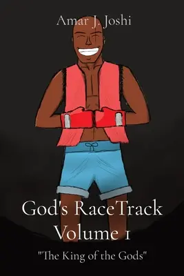 God's RaceTrack Volume 1: Il re degli dei - God's RaceTrack Volume 1: The King of the Gods