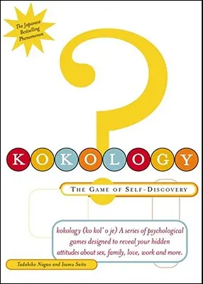 Kokology: Il gioco della scoperta di sé - Kokology: The Game of Self-Discovery