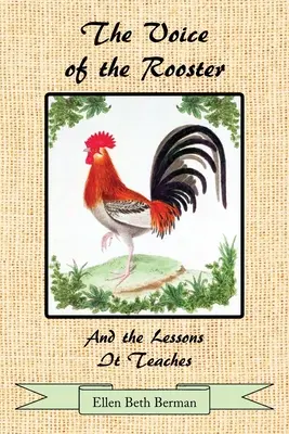 La voce del gallo e le lezioni che insegna - The Voice of the Rooster And the Lessons It Teaches