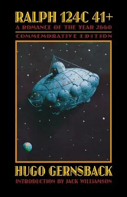 Ralph 124c 41+: Un romanzo dell'anno 2660 - Ralph 124c 41+: A Romance of the Year 2660