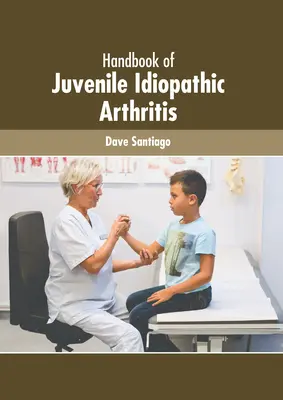 Manuale dell'artrite idiopatica giovanile - Handbook of Juvenile Idiopathic Arthritis