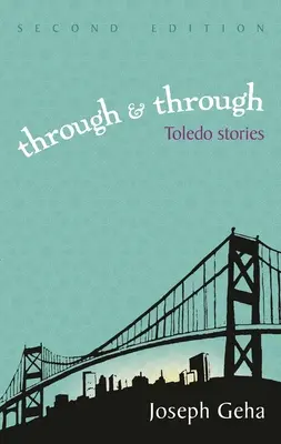 Attraverso e attraverso: Storie di Toledo - Through and Through: Toledo Stories