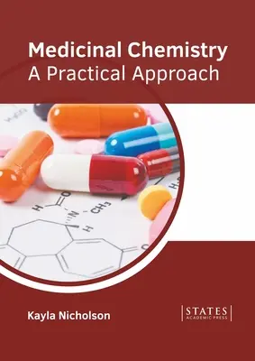Chimica medica: Un approccio pratico - Medicinal Chemistry: A Practical Approach