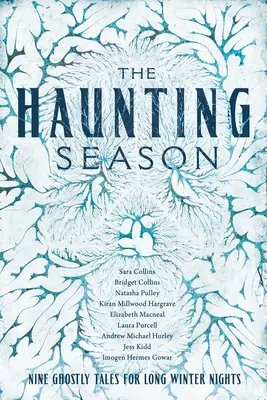 La stagione dei fantasmi: Otto racconti spettrali per le lunghe notti d'inverno - The Haunting Season: Eight Ghostly Tales for Long Winter Nights