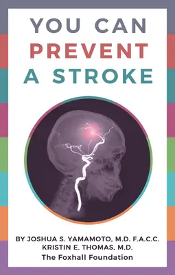 Si può prevenire l'ictus - You Can Prevent a Stroke