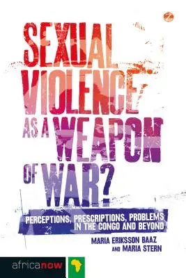 La violenza sessuale come arma di guerra? - Sexual Violence as a Weapon of War?